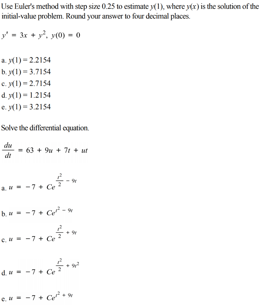 Solved Use Euler's method with step size 0.25 to estimate | Chegg.com