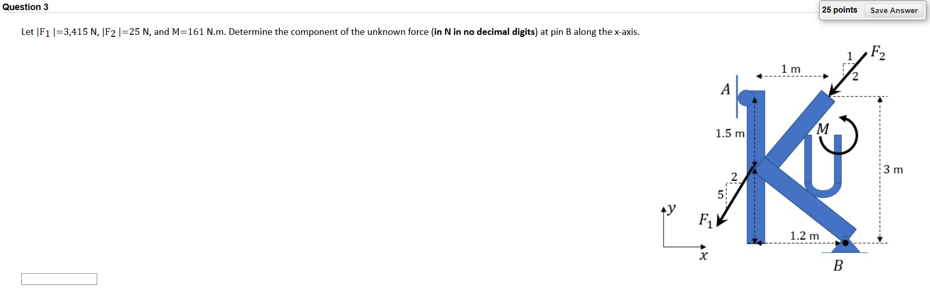 Solved Question 1 25 points Save Answer Determine the | Chegg.com