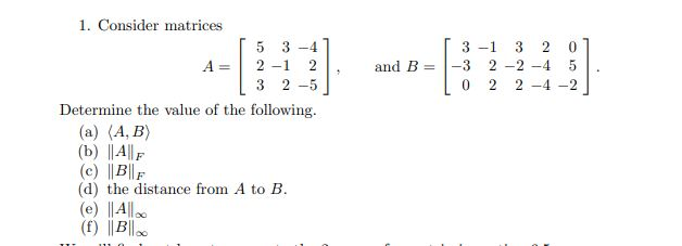 Solved 5 and B= 3 -1 3 2 0 -3 2 -2 -4 5 0 2 2 -4 --2 1. | Chegg.com