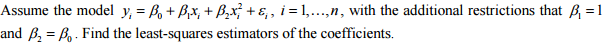 Solved Assume The Model Yi=β0+β1xi+β2xi2+εi,i=1,…,n, With | Chegg.com