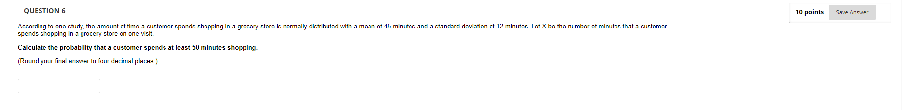 Solved QUESTION 6 10 points Save Answer According to one | Chegg.com