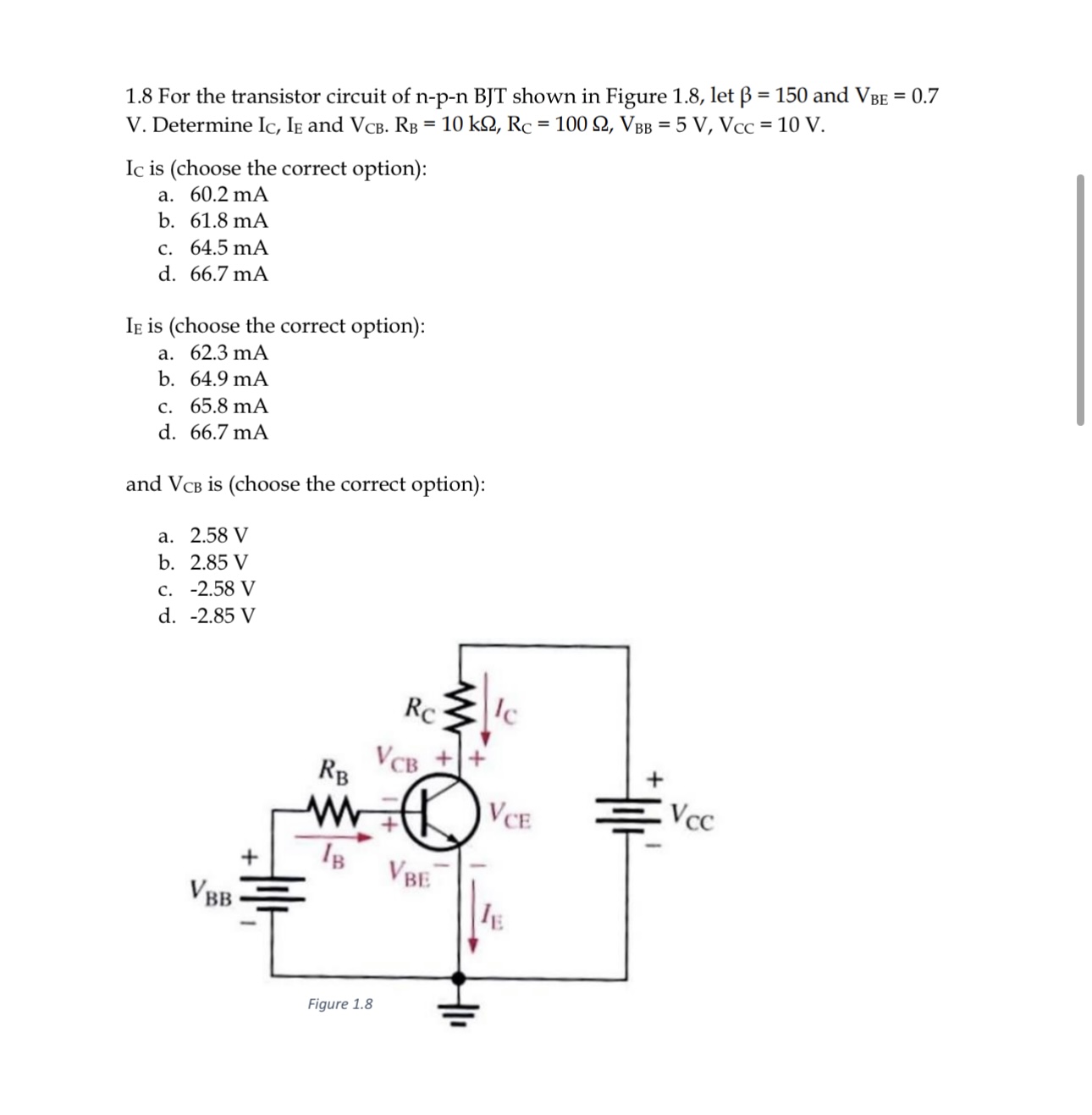 Solved 1.8 For The Transistor Circuit Of N-p-n Bjt Shown In 