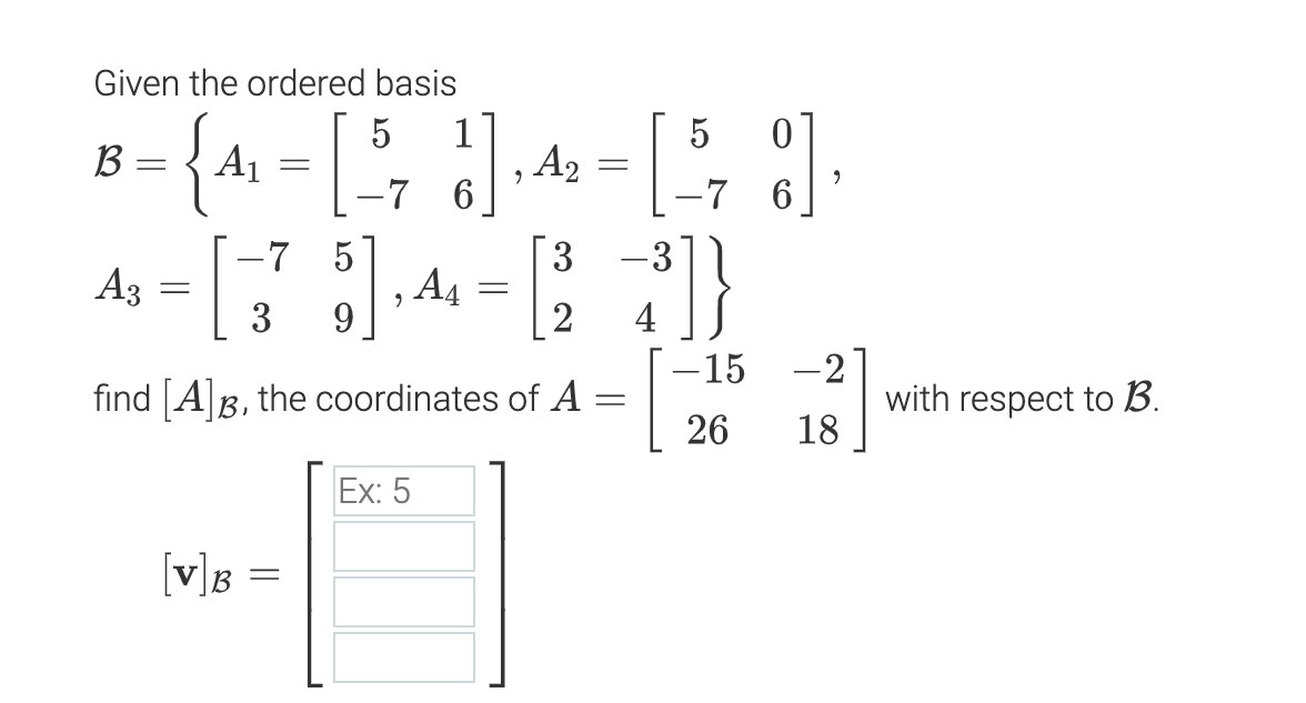 Solved Given The Ordered Basis | Chegg.com