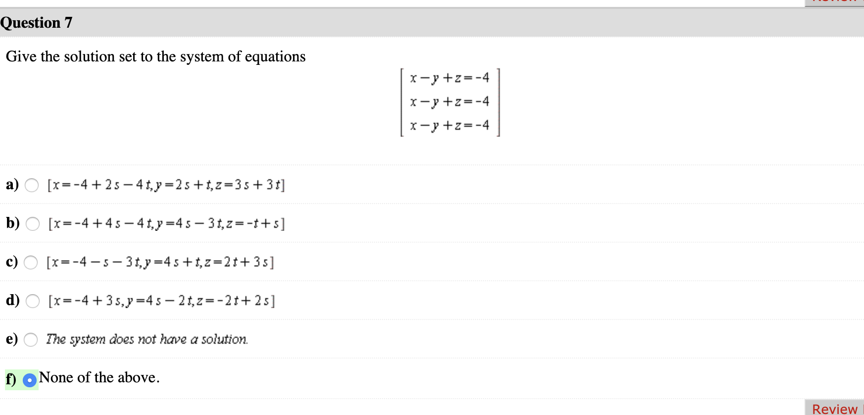 Solved Question 7 Give The Solution Set To The System Of Chegg Com