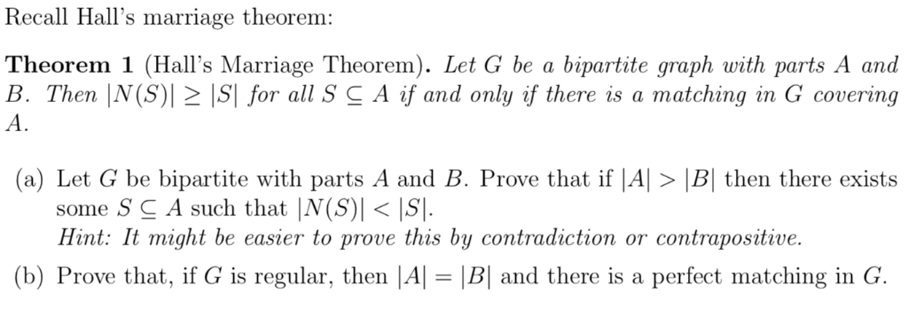 Solved Recall Hall's marriage theorem: Theorem 1 (Hall's | Chegg.com