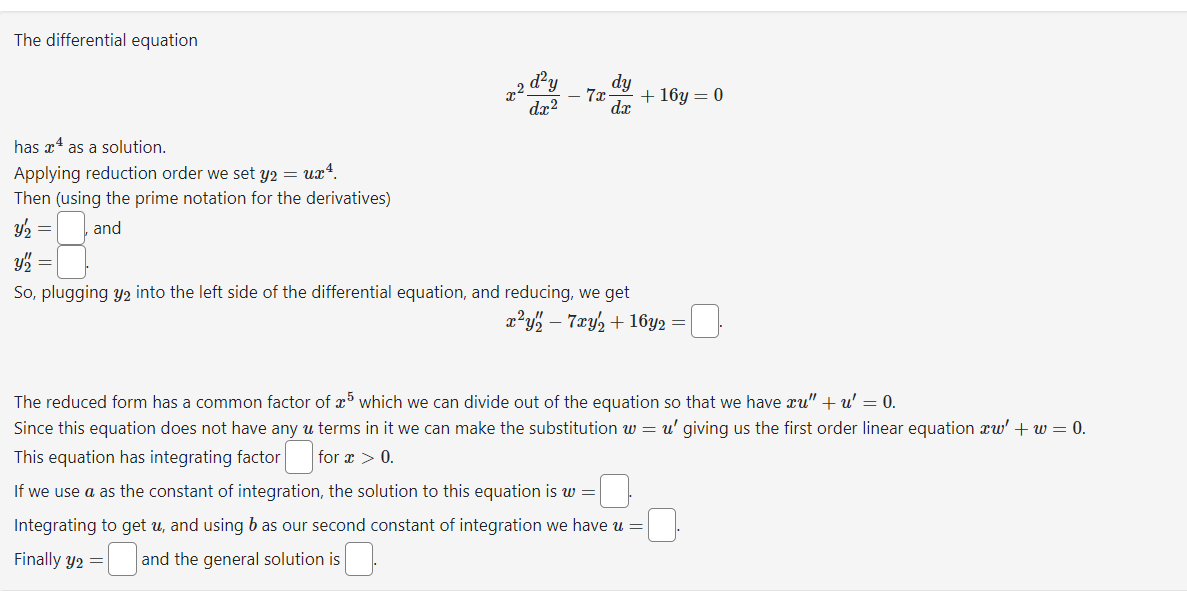 solved-the-differential-equation-x2dx2d2y-7xdxdy-16y-0-has-chegg