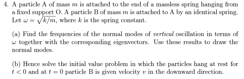 4. A particle A of mass m is attached to the end of a | Chegg.com