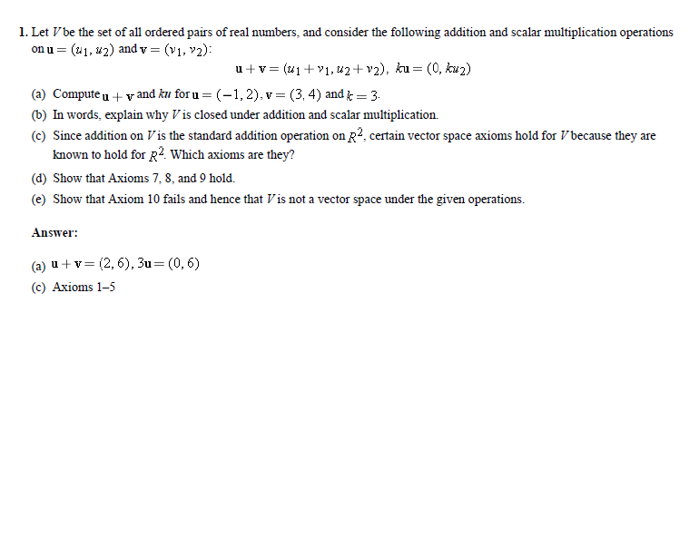 Solved 1. Let V be the set of all ordered pairs of real | Chegg.com