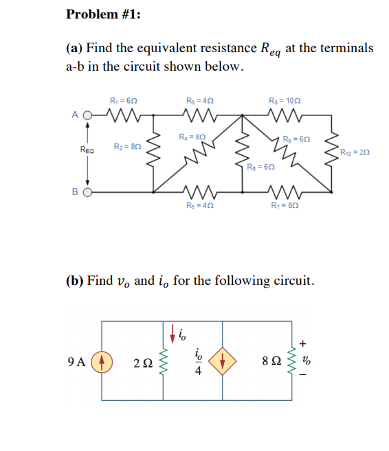 Solved Problem #1: (a) Find The Equivalent Resistance Req At | Chegg.com