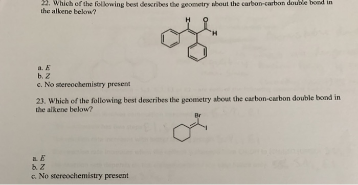 Solved 22. Which Of The Following Best Describes The | Chegg.com