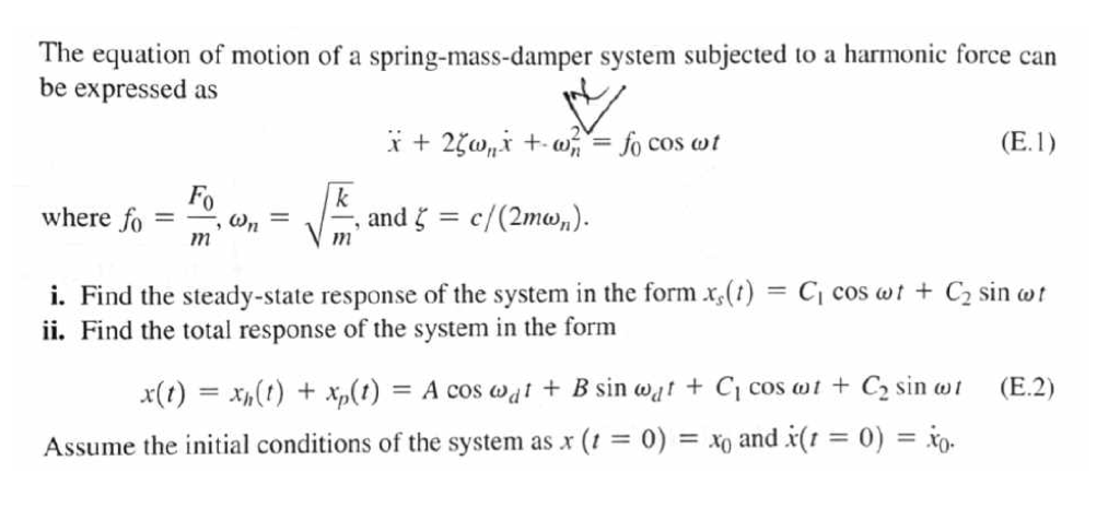 Solved The Equation Of Motion Of A Spring-mass-damper System | Chegg.com