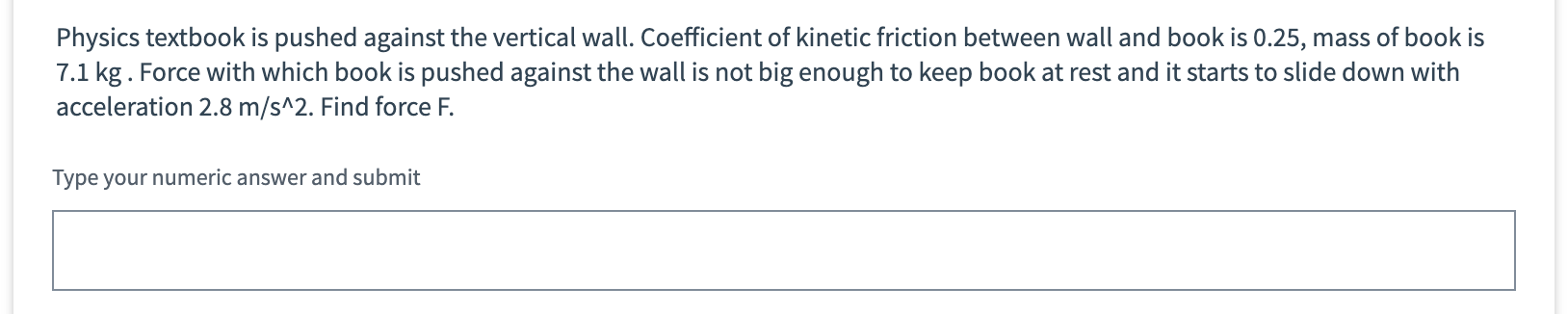 Solved Physics Textbook Is Pushed Against The Vertical Wa Chegg Com