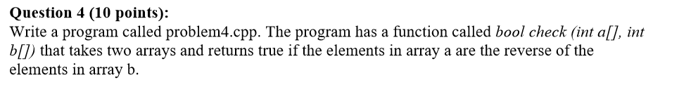 Solved Question 4 (10 points): Write a program called | Chegg.com
