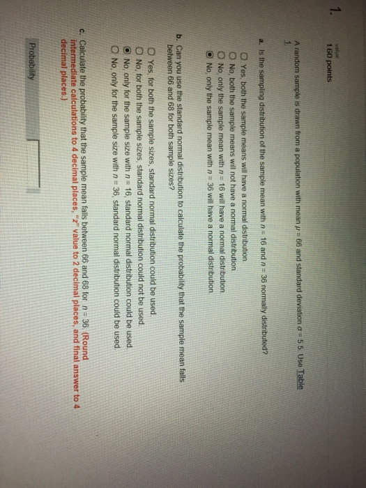 Solved 1 value 1.60 points A random sample is drawn from a | Chegg.com