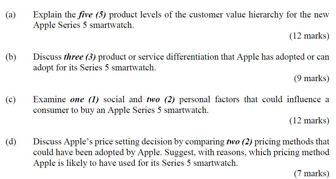 Solved (a) Explain the five (5) product levels of the