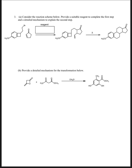 Solved 3. (a) Consider The Reaction Scheme Below. Provide A | Chegg.com