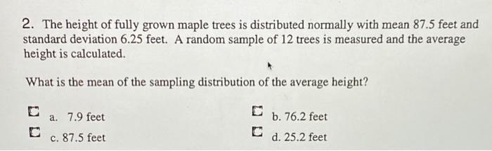 Solved 2. The height of fully grown maple trees is | Chegg.com