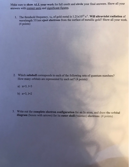 Solved Make sure to show ALL your work for full credit and | Chegg.com