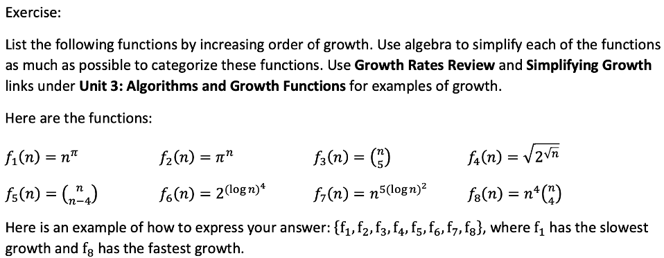Solved List the following functions by increasing order of | Chegg.com