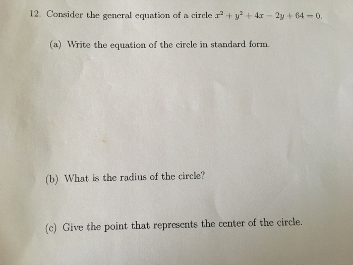 Solved 12. Consider the general equation of a circle x2 + y2 | Chegg.com