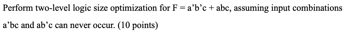 Solved Perform Two-level Logic Size Optimization For | Chegg.com