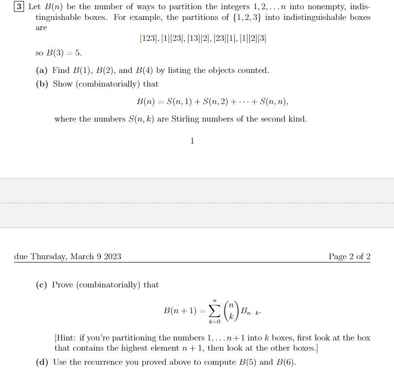 Solved Let B(n) be the number of ways to partition the | Chegg.com