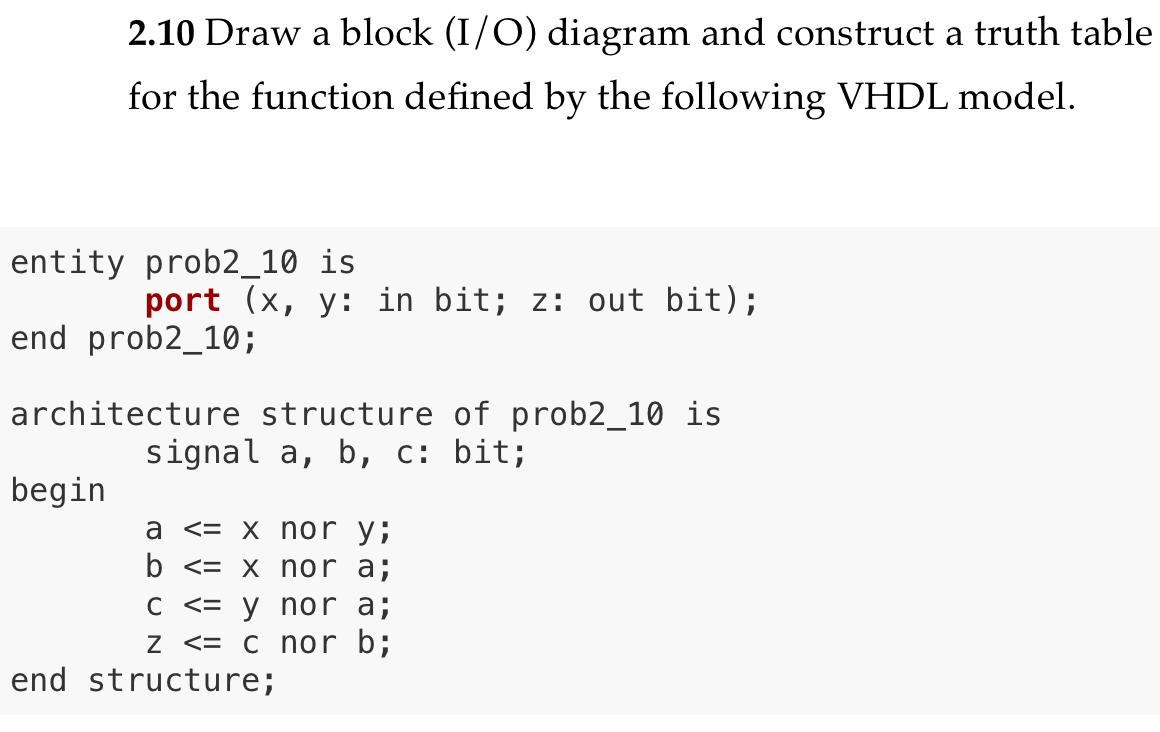 Solved 2 10 Draw A Block I O Diagram And Construct A Tr Chegg Com