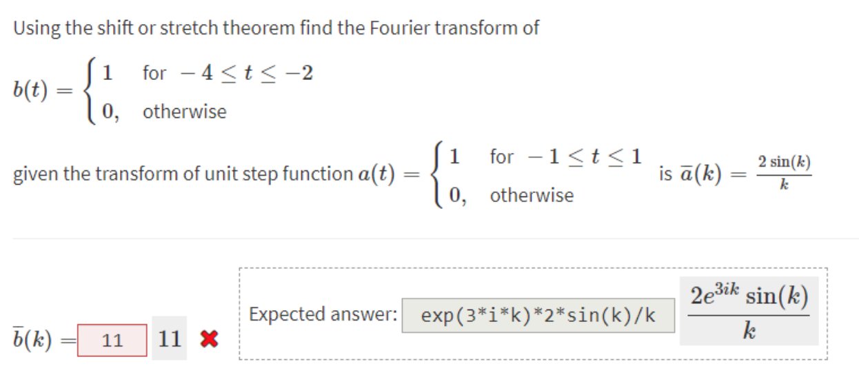 Solved Using the shift or stretch theorem find the Fourier | Chegg.com