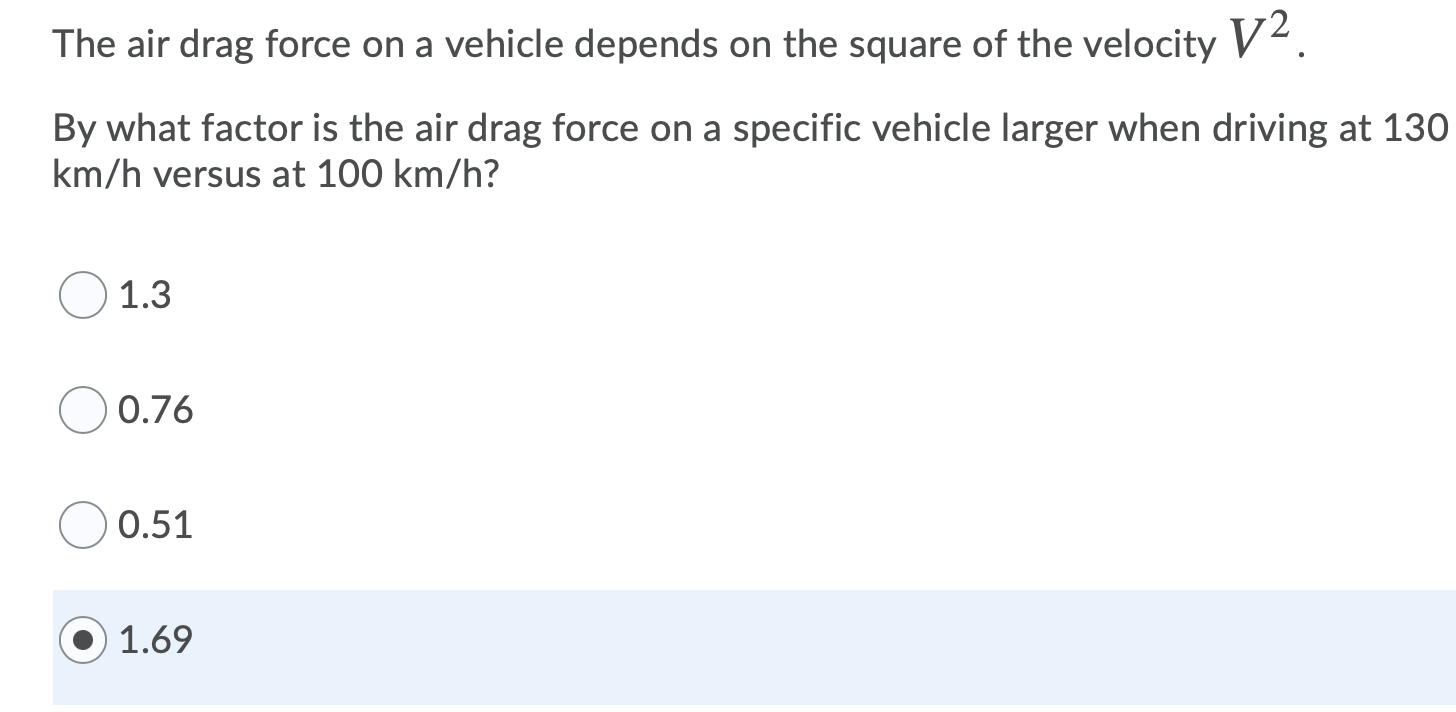 solved-the-air-drag-force-on-a-vehicle-depends-on-the-square-chegg