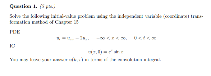 Solved Solve the following initial-value problem using the | Chegg.com