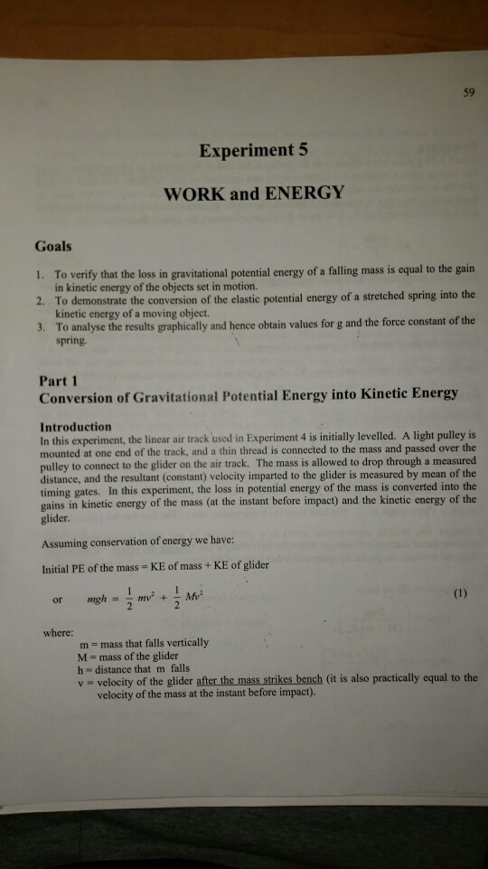 Solved Experiment 5 WORK and ENERGY Goals 1. To verify that | Chegg.com