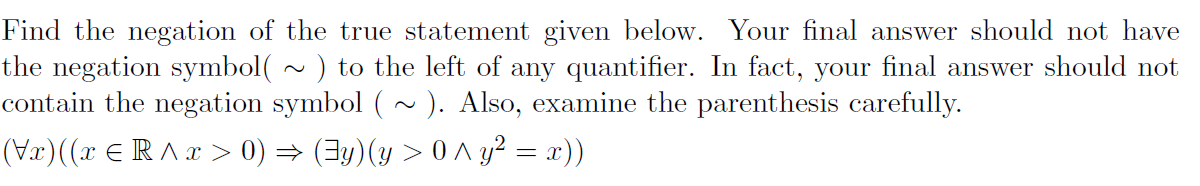 Solved Find the negation of the true statement given below. | Chegg.com