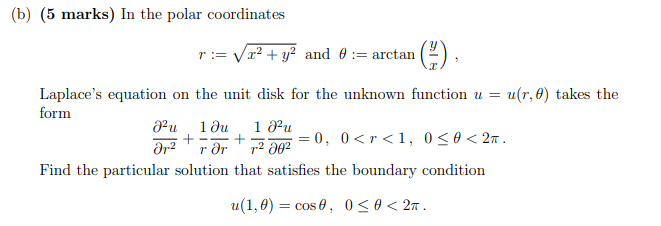 Solved (b) (5 marks) In the polar coordinates 7:= Vz? + y2 | Chegg.com