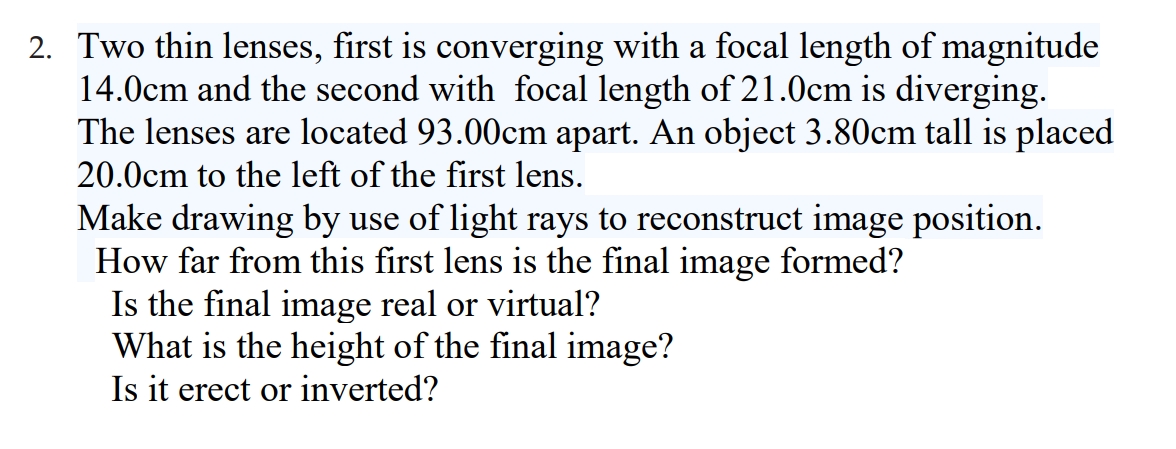 Solved Two Thin Converging Lenses Have Focal Lengths Of 5cm Chegg Com