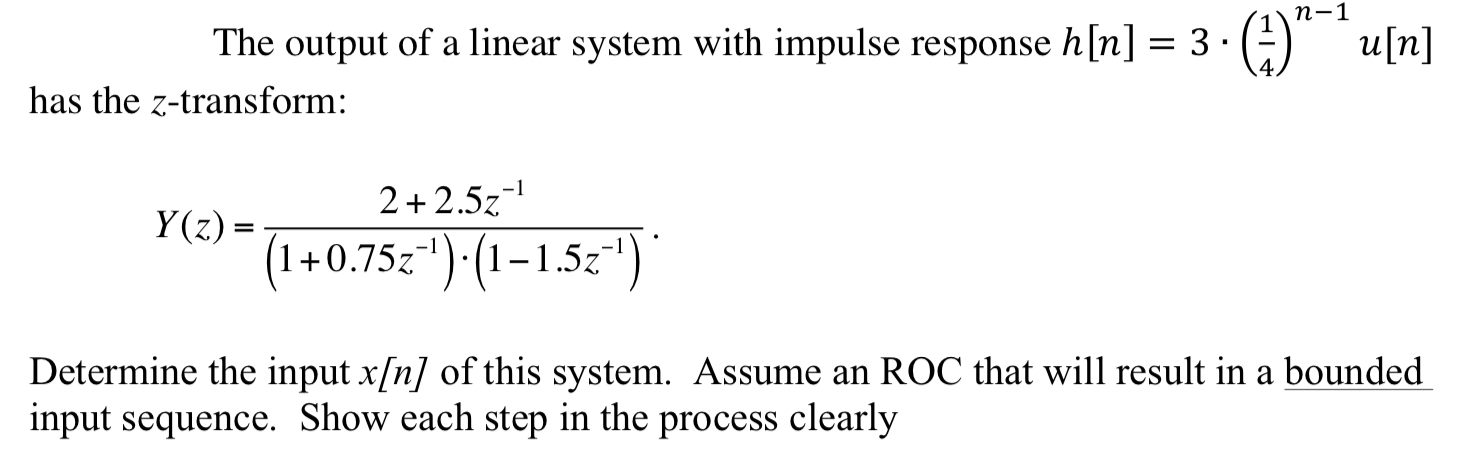 Solved The output of a linear system with impulse response | Chegg.com