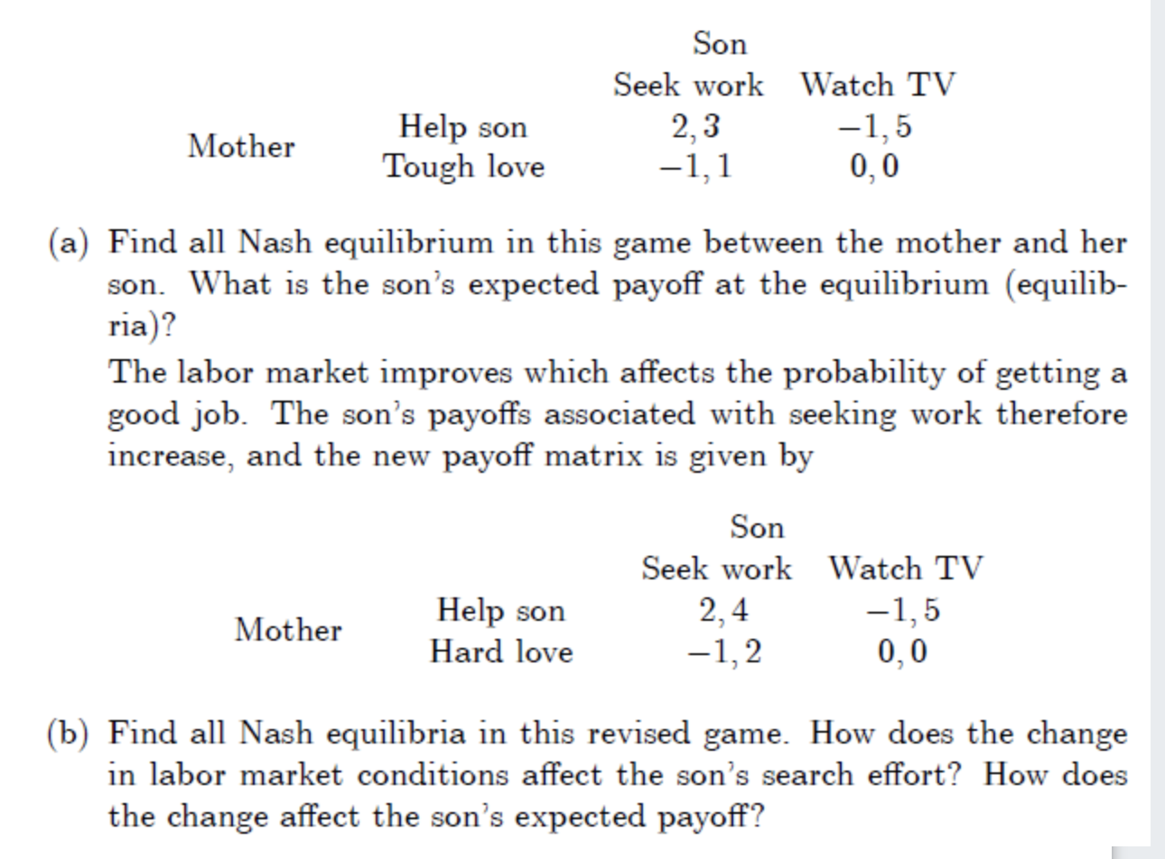 Solved Son Seek work Watch TV 2,3 -1,5 -1.1 0,0 Mother Help | Chegg.com