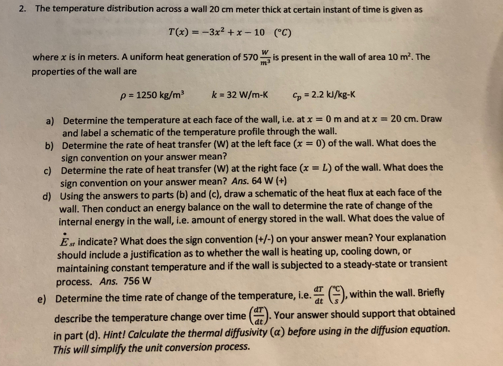 Solved 2. The temperature distribution across a wall 20 cm | Chegg.com