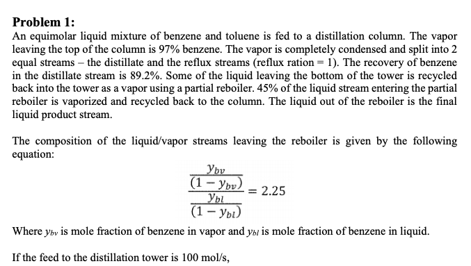 Solved Problem 1: An Equimolar Liquid Mixture Of Benzene And | Chegg.com