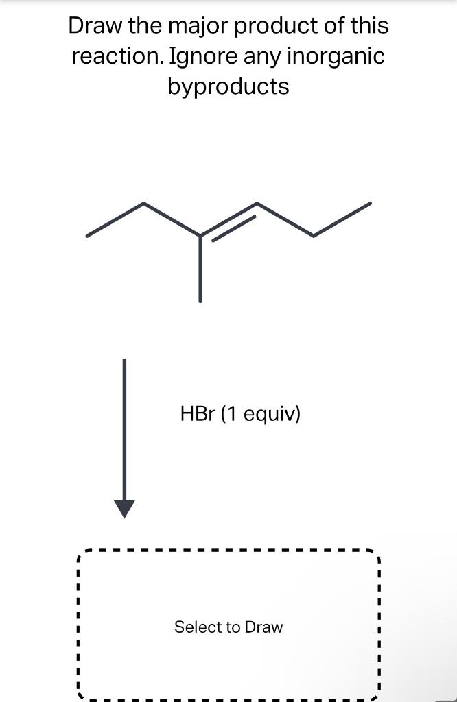 [Solved] Draw the major product of this reaction. Ignore