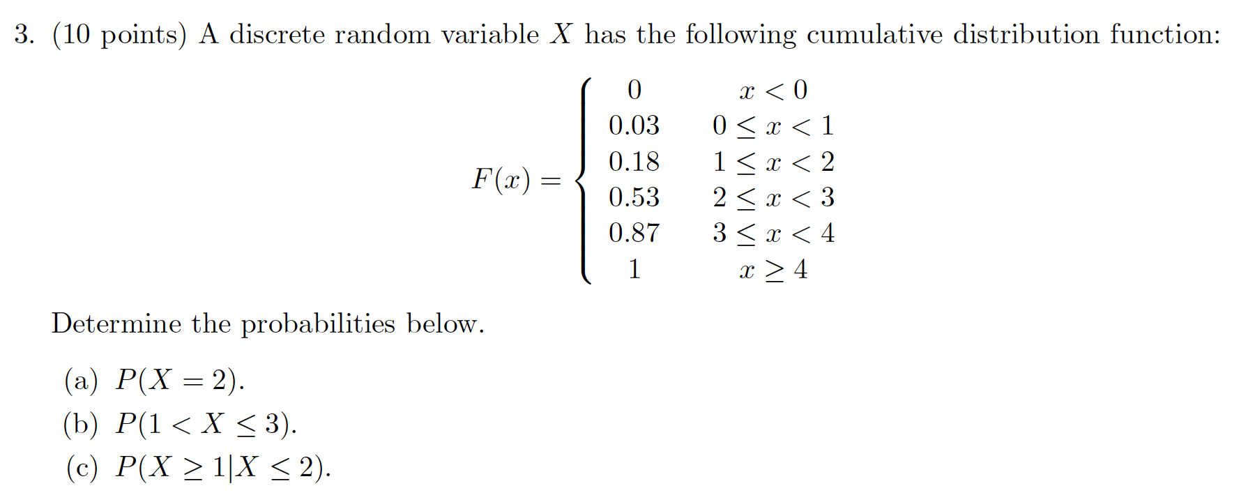 Solved 3. (10 points) A discrete random variable X has the | Chegg.com