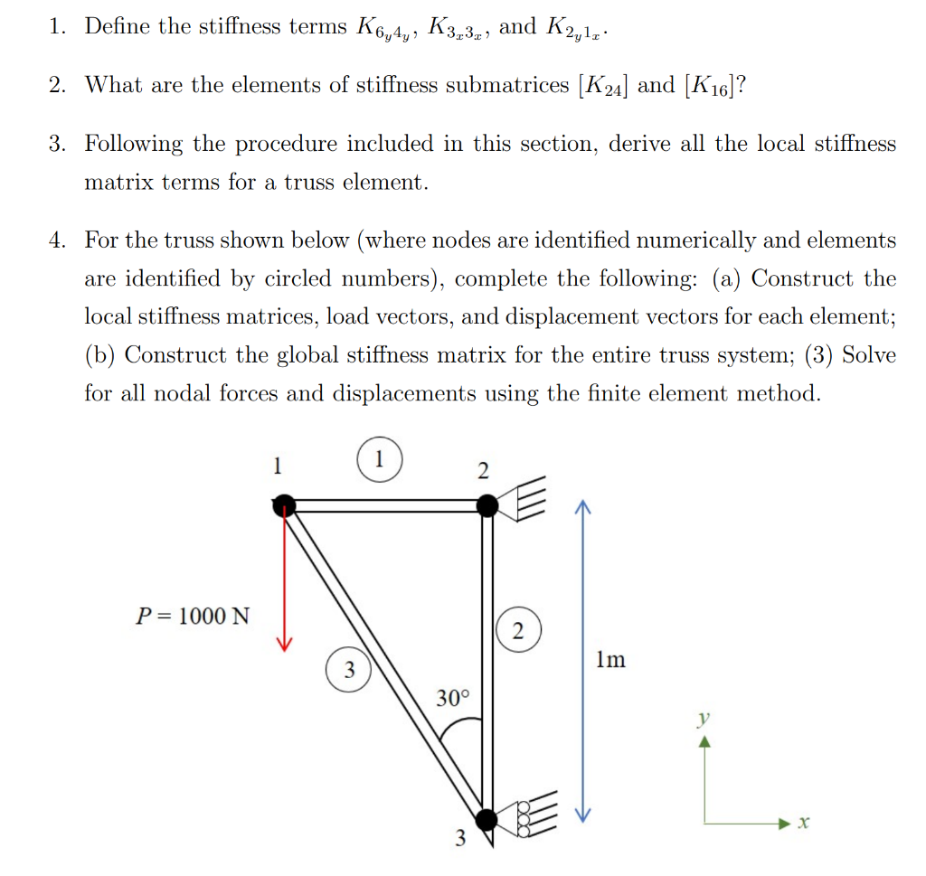 1. Define the stiffness terms K6,4y, K3,347 and K2,17 | Chegg.com