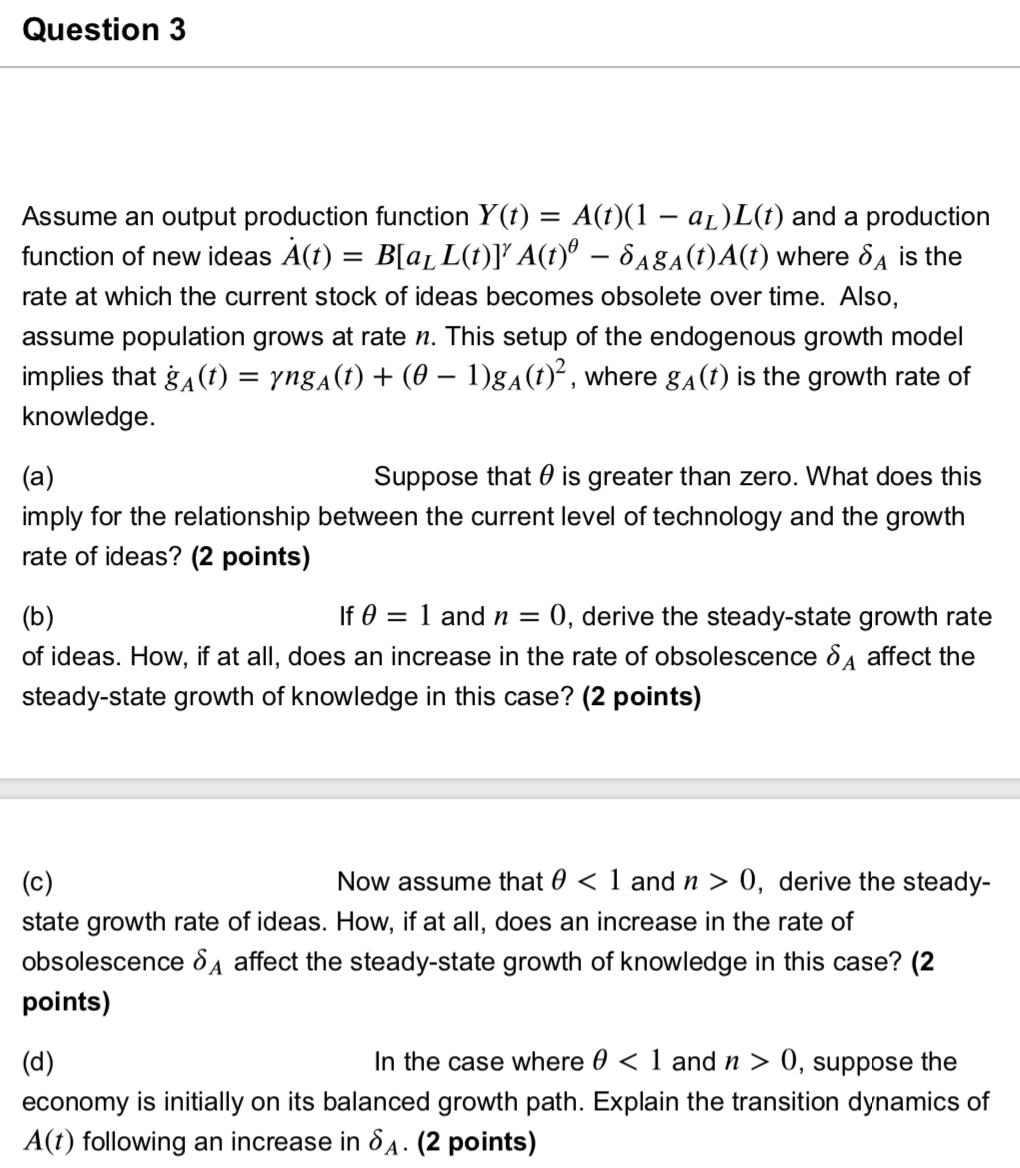 Question 3 Assume An Output Production Function Y T Chegg Com