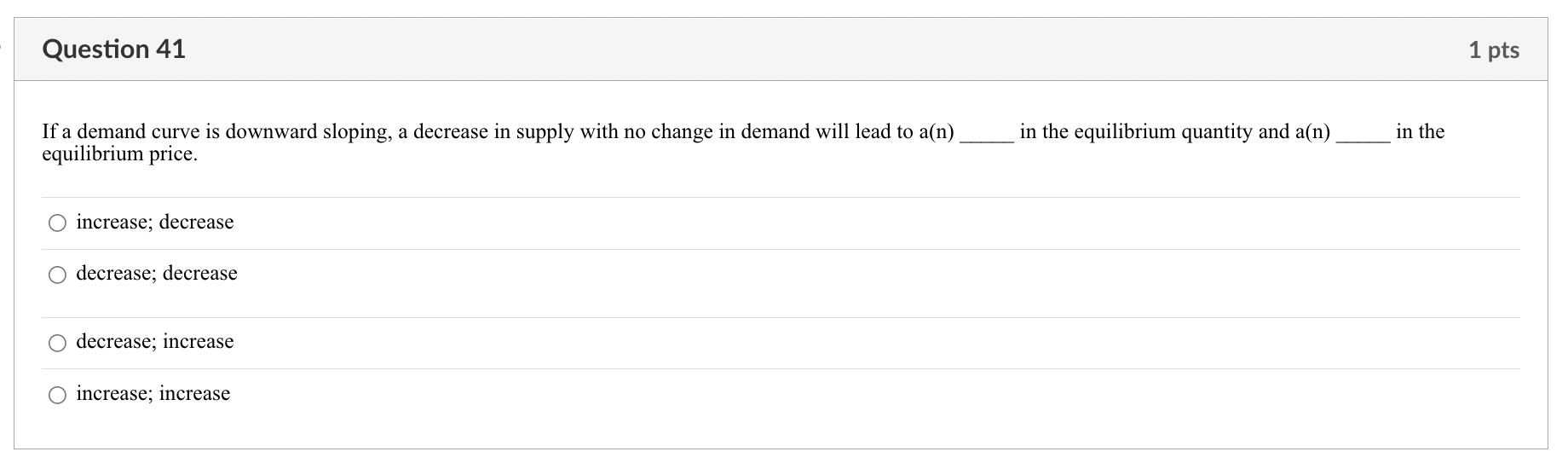 Solved If a demand curve is downward sloping, a decrease in | Chegg.com