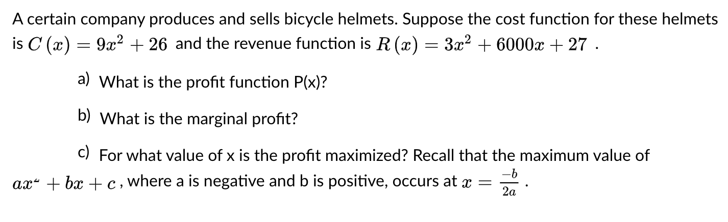 Solved A certain company produces and sells bicycle helmets. | Chegg.com