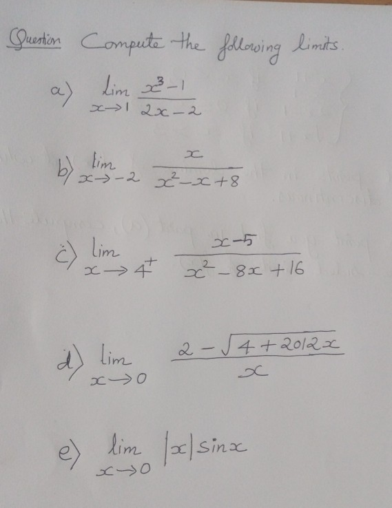 Solved Querkion Compute the fllooing Limdts a Lim -1 im Lime | Chegg.com