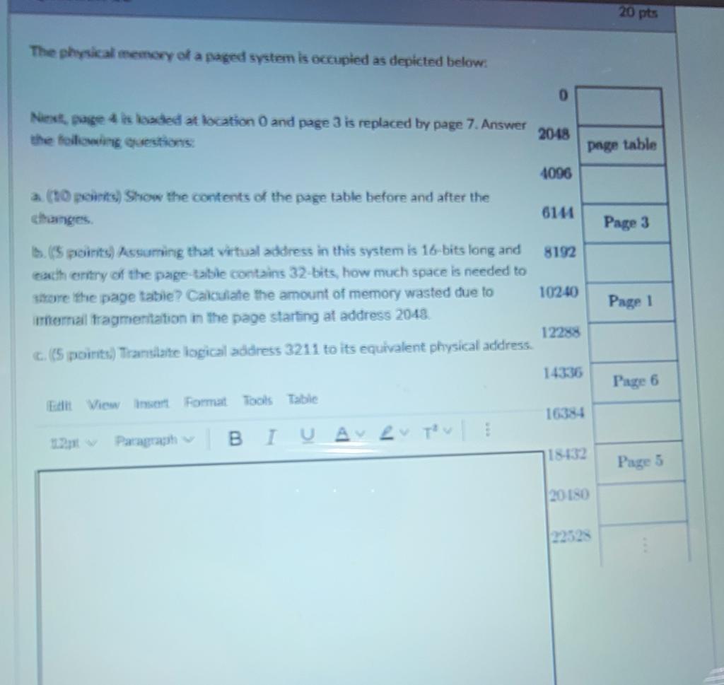 Solved 20 pts The physical memory of a paged system is | Chegg.com