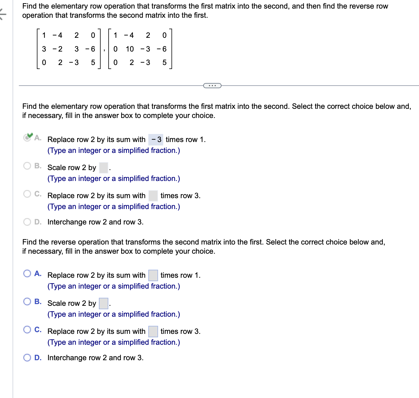 Solved Find the elementary row operation that transforms the