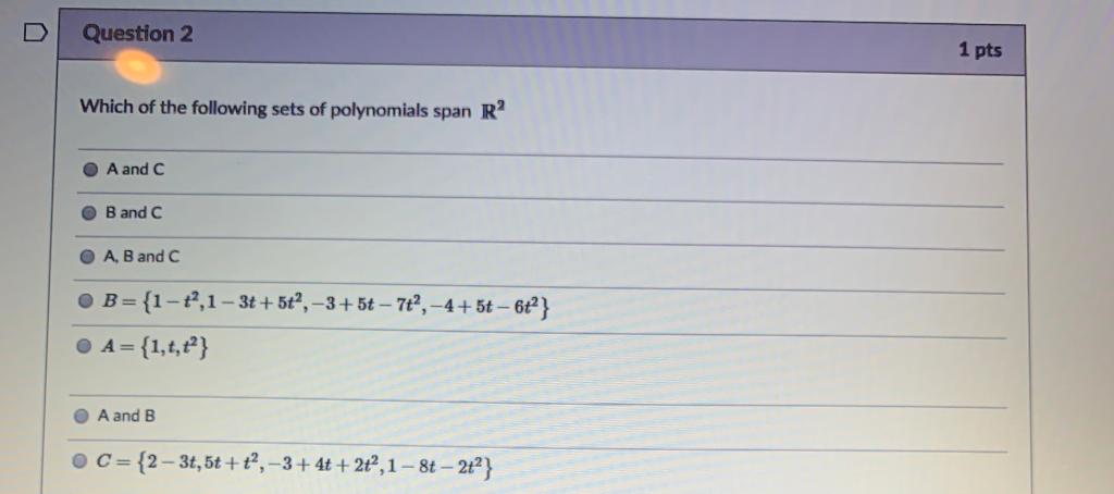 Solved Question 2 1 pts Which of the following sets of | Chegg.com