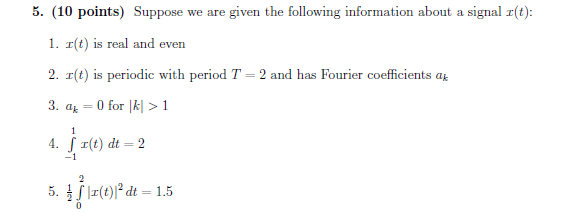 Solved 5. (10 points) Suppose we are given the following | Chegg.com