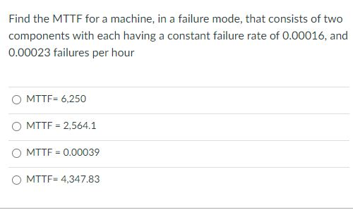 Solved What is the Median Time for a machine, in a failure | Chegg.com